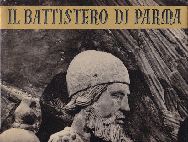 Il Battistero di Parma