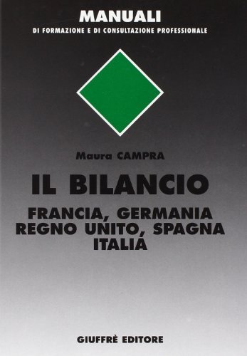 Il bilancio. Francia, Germania, Regno Unito, Spagna, Italia