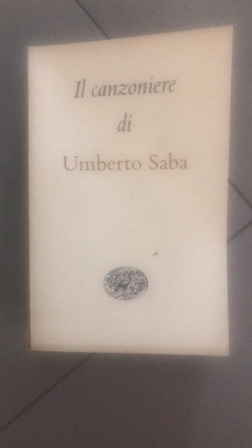 il canzoniere di umberto saba 1900-1947