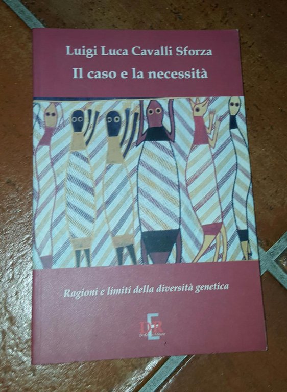 Il caso e la necessità. Ragioni e limiti della diversità …