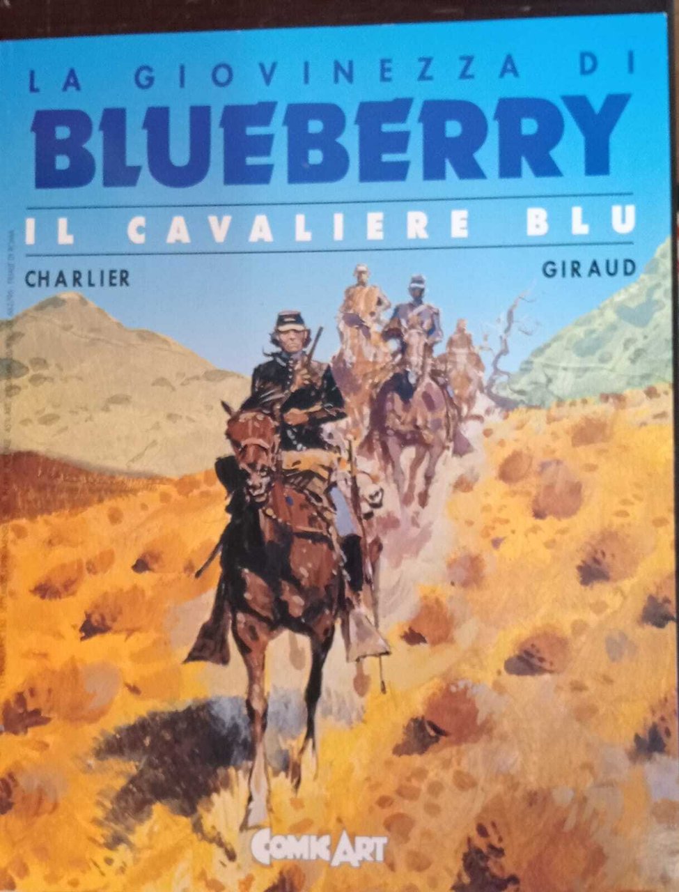 Il cavaliere blu. La giovinezza di Blueberry.