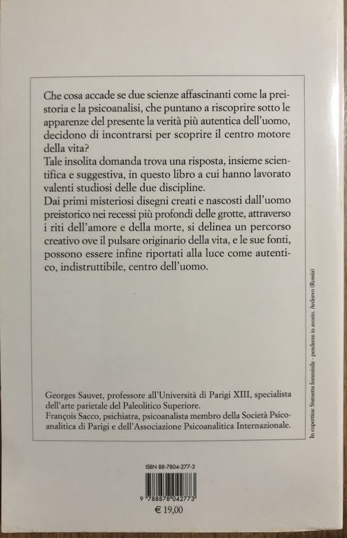 Il centro dell'uomo. Psicoanalisi e preistoria