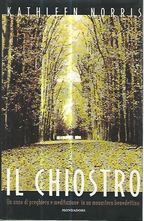 Il chiostro. Un anno di preghiera e meditazione in un … | Immagine Gallery 2