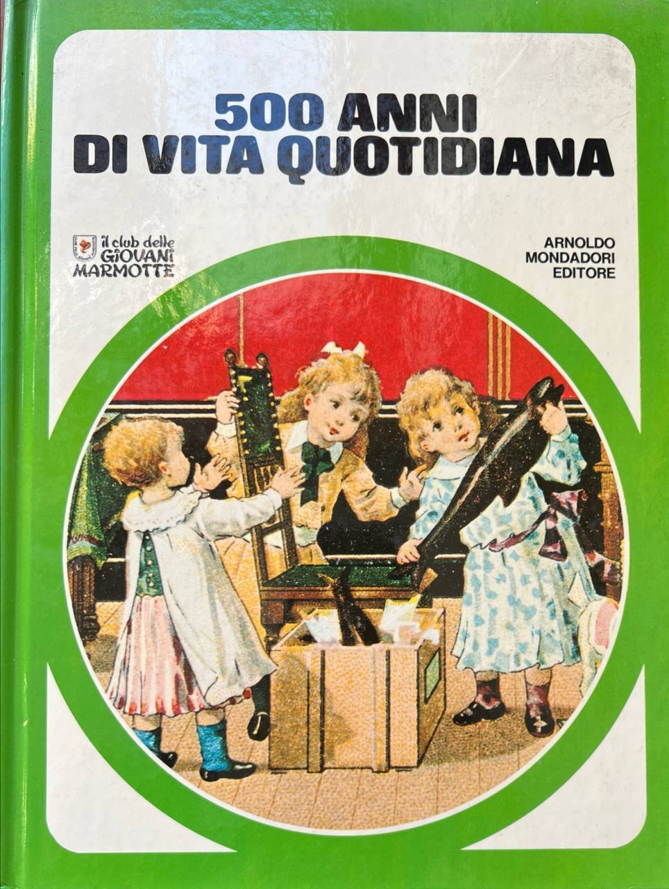 Il Club delle Giovani Marmotte. 500 anni di vita quotidiana. | Immagine principale