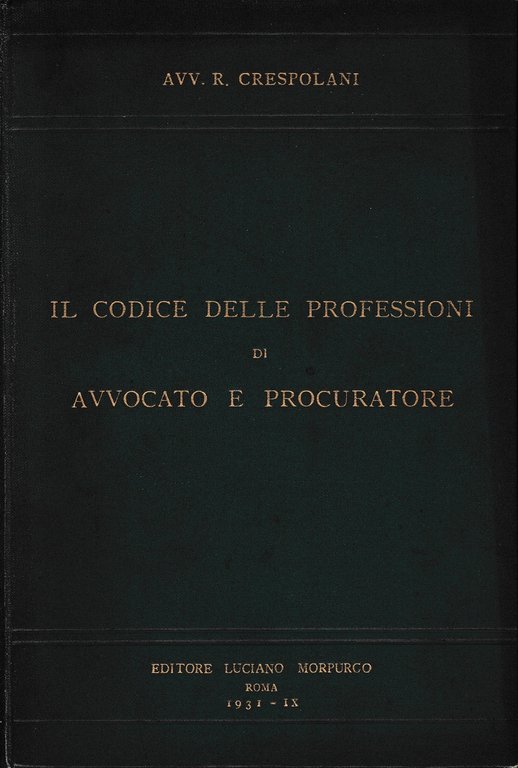 Il Codice delle professioni di Avvocato e Procuratore