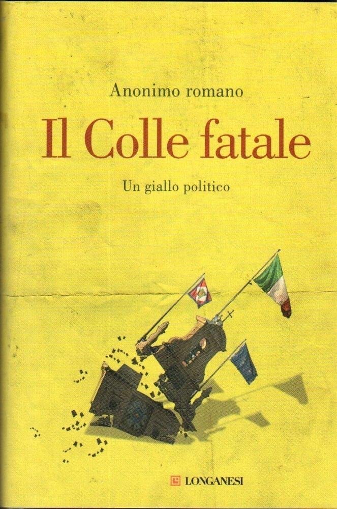 Il Colle fatale. Un giallo politico | Immagine principale