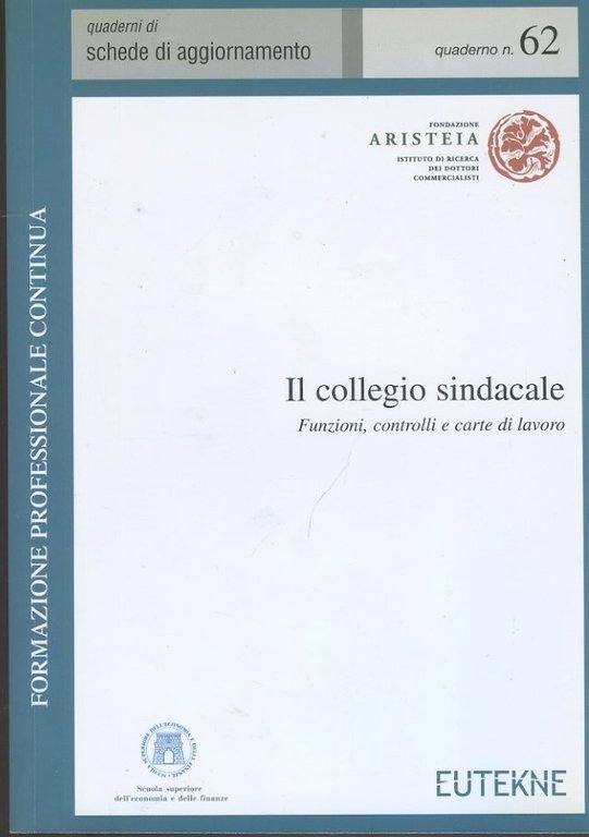 Il collegio sindacale. Funzioni,controlli e carte di lavoro | Immagine Gallery 2