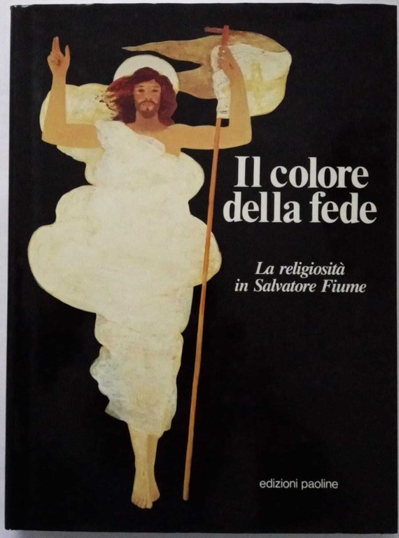 Il colore della fede. La religiosità in Salvatore Fiume