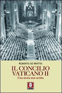 Il Concilio Vaticano II: una storia mai scritta