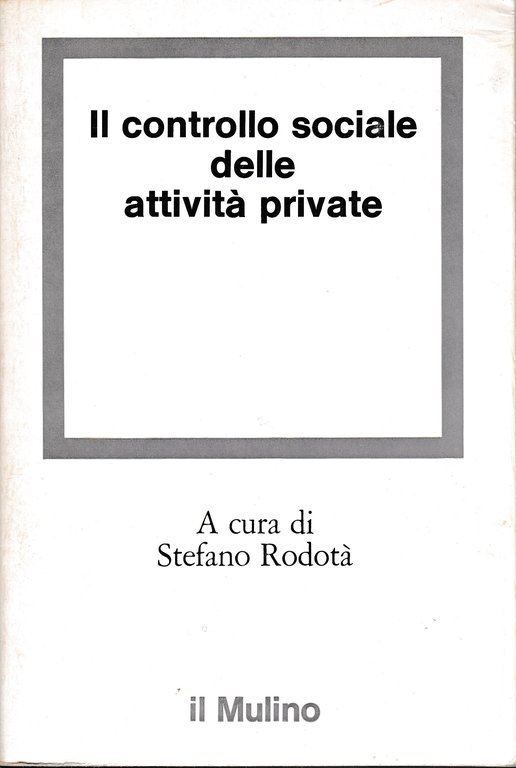 Il controllo sociale delle attività private | Immagine Gallery 2