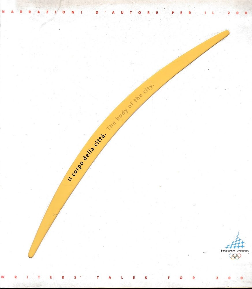 Il corpo della città. The body of the city. Testo …