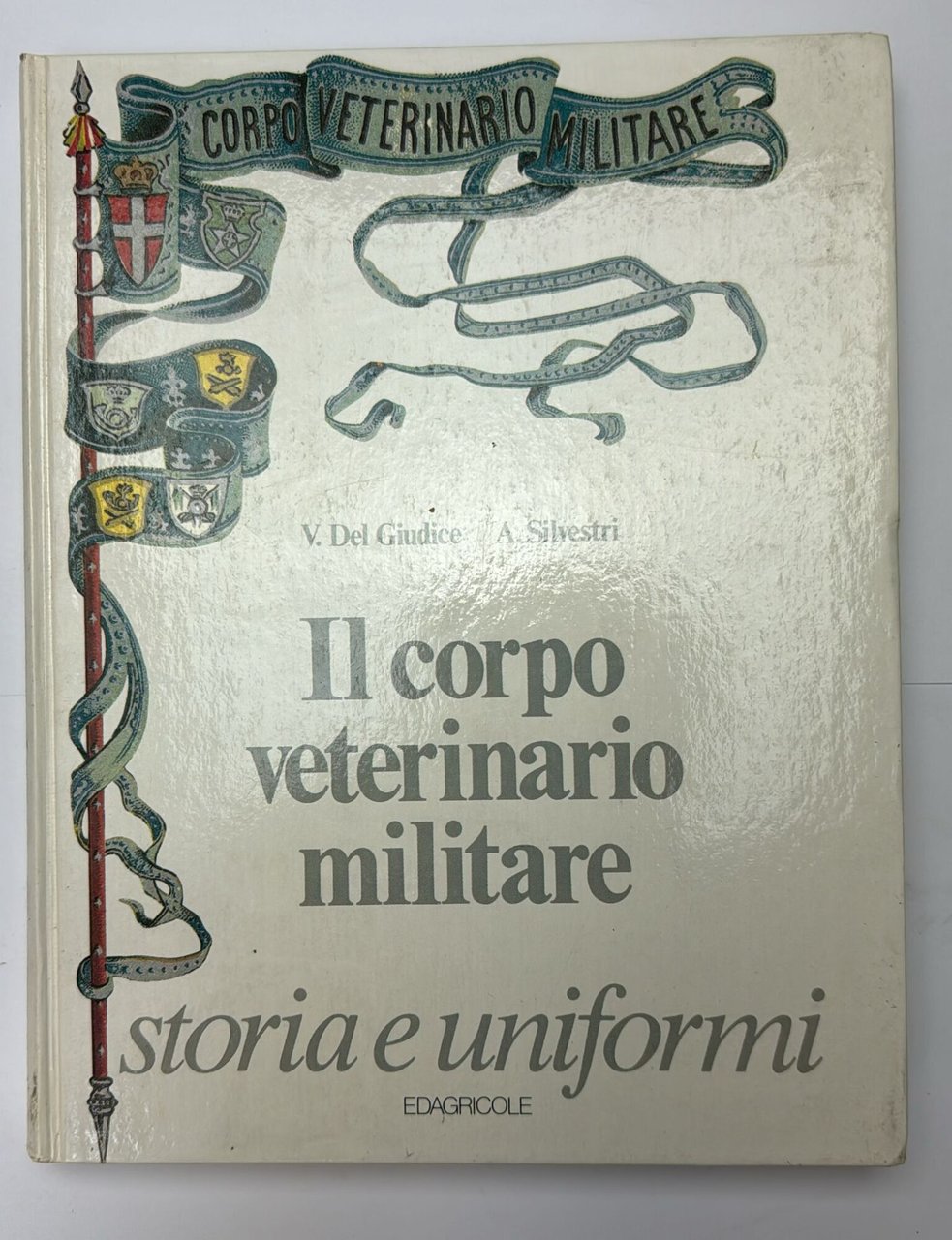 Il corpo veterinario militare. Storia e uniformi