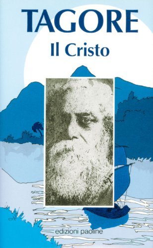 Il Cristo. Antologia di scritti, scelti e tradotti dal bengoli …