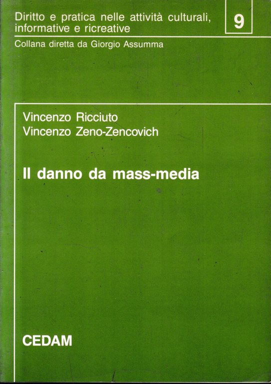 Il danno da mass-media. Elementi per la valutazione e criteri …