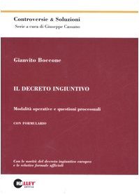 Il decreto ingiuntivo. Modalità operative e questioni processuali | Immagine principale
