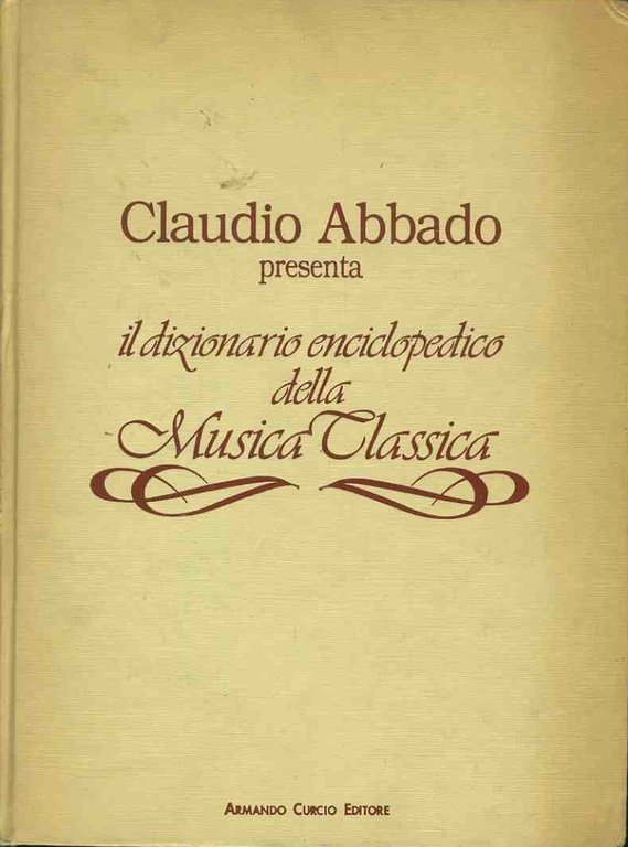 Il dizionario enciclopedico della musica classica. Volume quarto