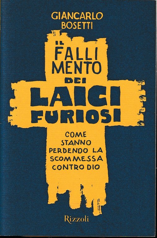 Il fallimento dei laici furiosi. Come stanno perdendo le scommessa … | Immagine Gallery 2