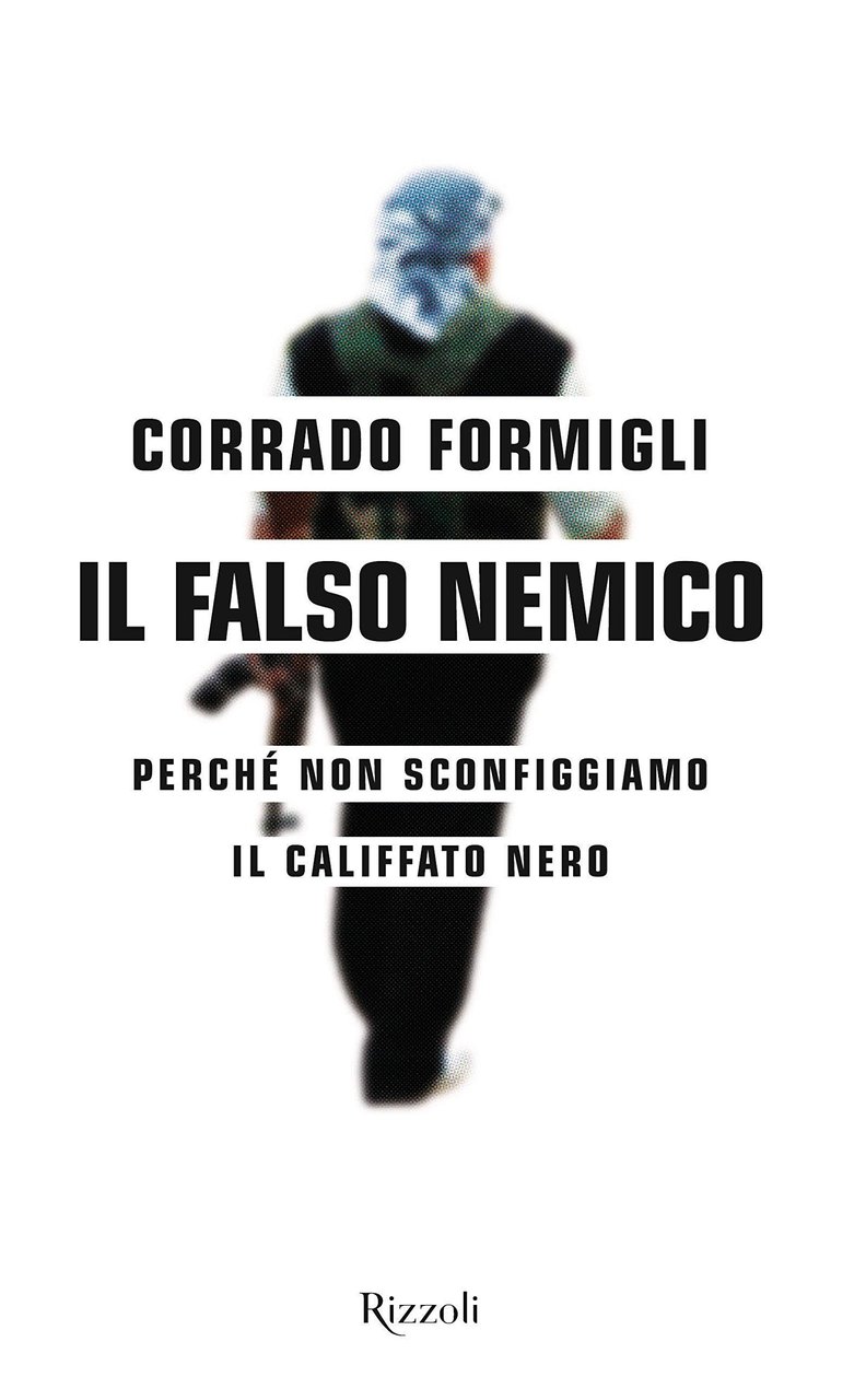Il falso nemico. Perché non sconfiggiamo il califfato nero | Immagine principale
