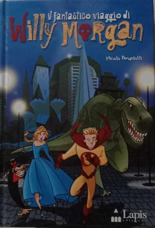 Il fantastico viaggio di Willy Morgan