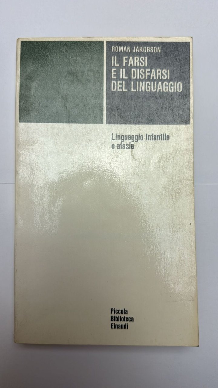 Il farsi e il disfarsi del linguaggio. Linguaggio infantile e … | Immagine principale