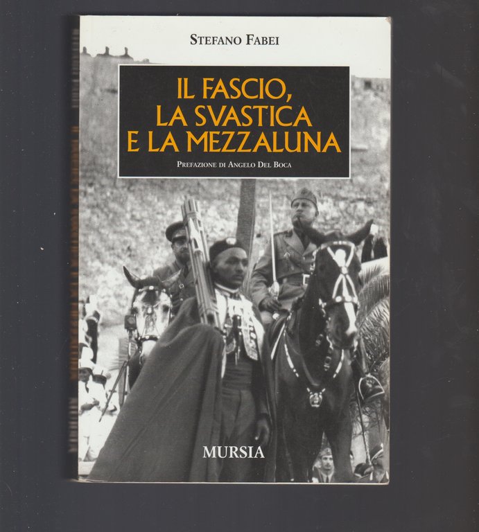 Il fascio, la svastica e la mezzaluna