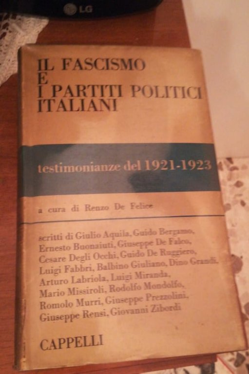 il fascismo e i partiti politici testimonianze del 1921-1923