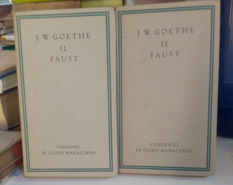 Il Faust, due volumi.
