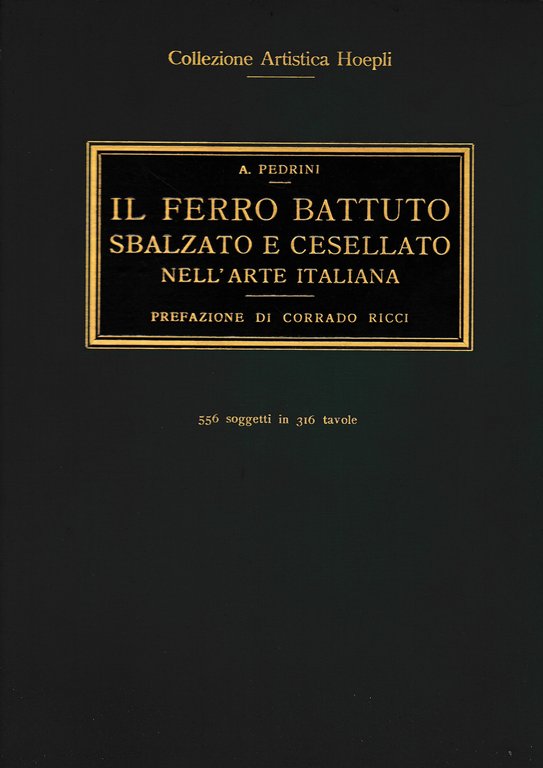 Il ferro battuto sbalzato e cesellato nell'arte italiana | Immagine Gallery 2