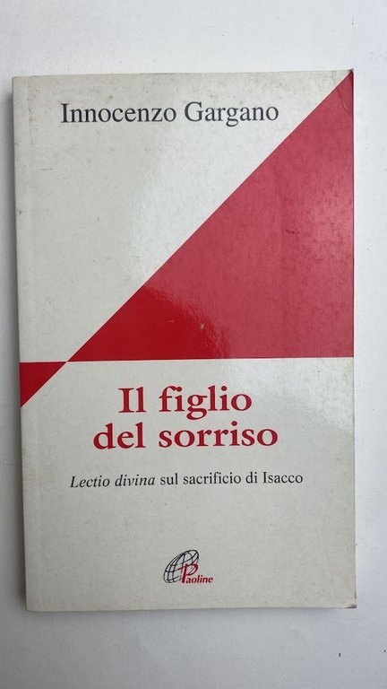 Il figlio del sorriso. Lectio divina sul sacrificio di Isacco