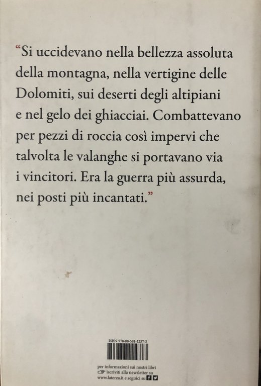 Il fuoco e il gelo. La grande guerra sulle montagne
