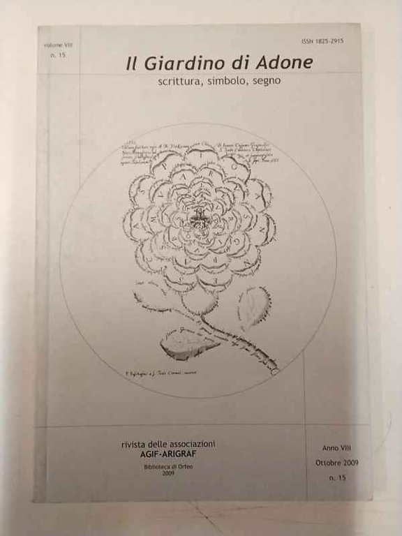Il Giardino di Adone. Scrittura, simbolo, segno. Anno VIII. Ottobre 2009, n.15.