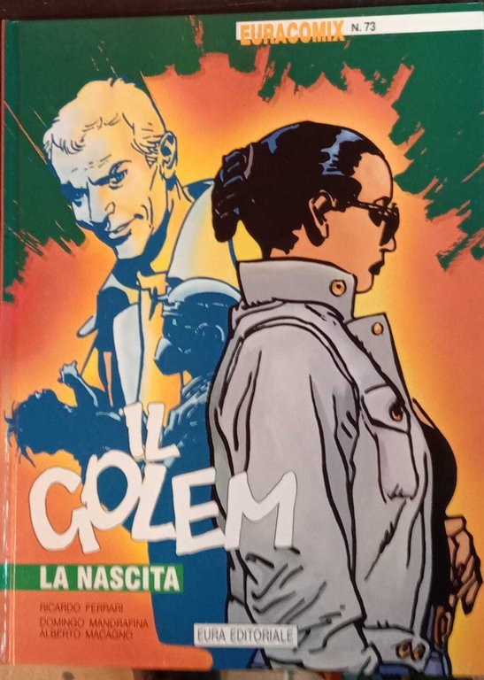 Il golem 2. La nascita. Euracomix n. 73.