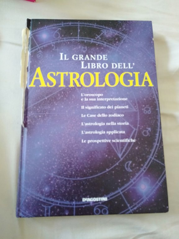 Il grande libro dell' astrologia l oroscopo e la sua …