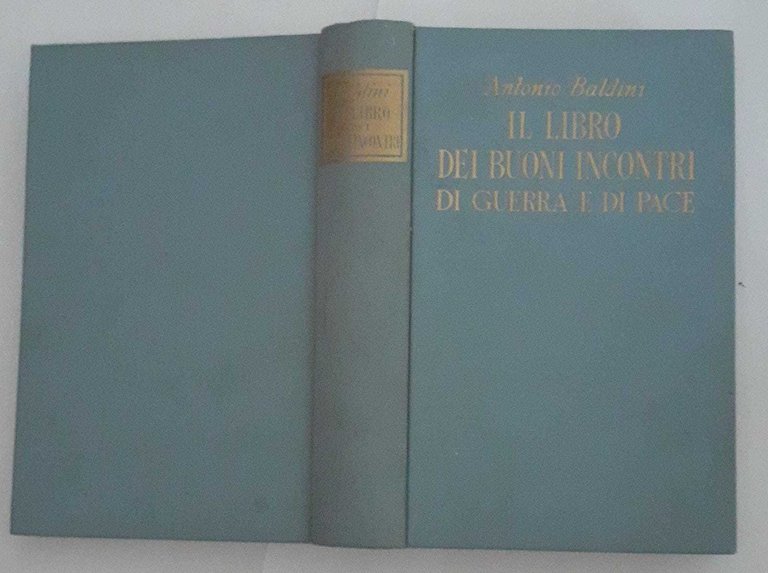 Il libro dei buoni incontri di guerra e di pace | Immagine Gallery 2