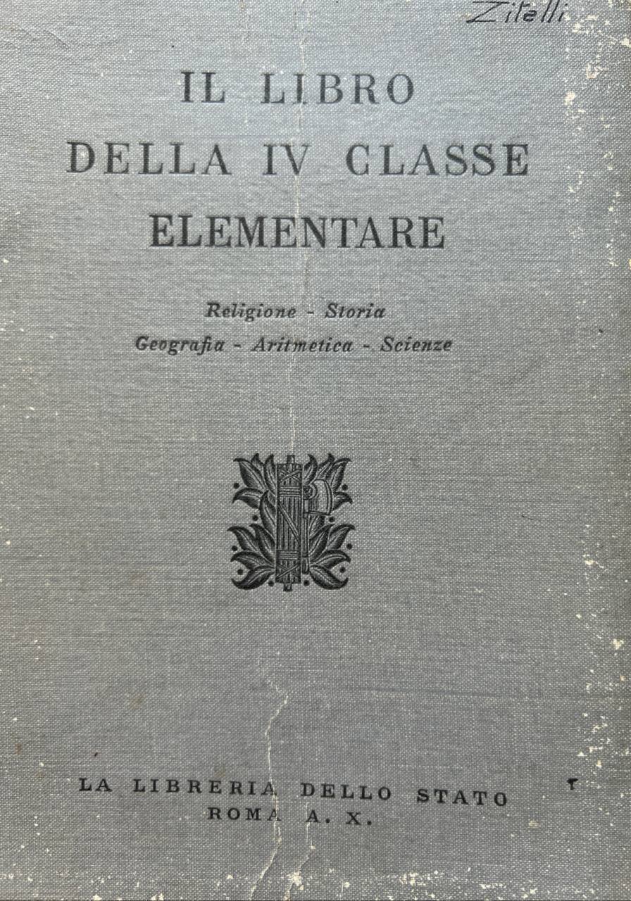 Il libro della IV classe elementare. Religione-Storia-Geografia-Aritmetica-Scienze.