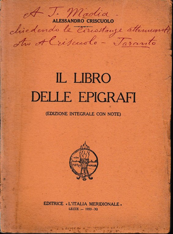 Il Libro delle Epigrafi. (Edizione integrale con note).