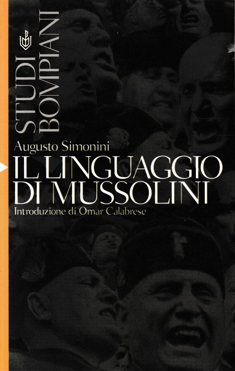 Il linguaggio di Mussolini.