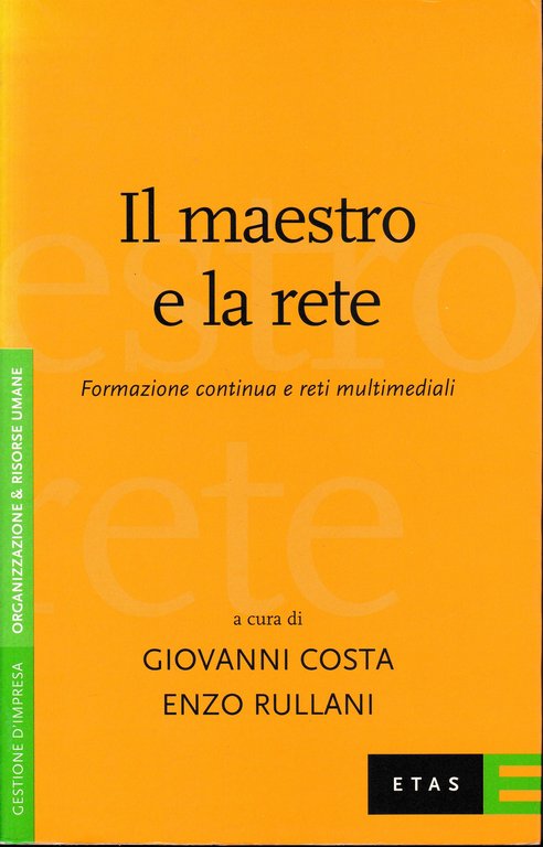 Il maestro e la rete. Formazione continua e reti multimediali