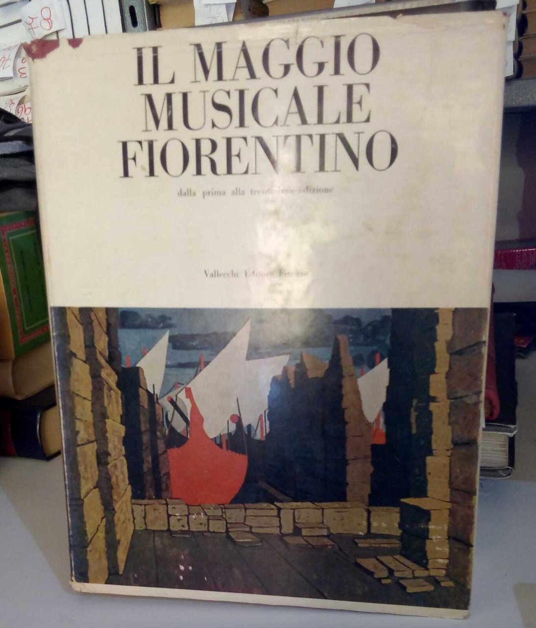 Il Maggio Musicale Fiorentino dalla prima alla trentesima edizione.