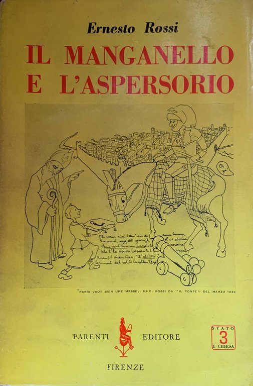 Il manganello e l'aspersorio