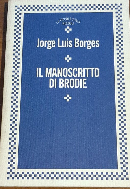 IL MANOSCRITTO DI BRODIE