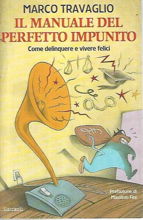 Il manuale del perfetto impunito