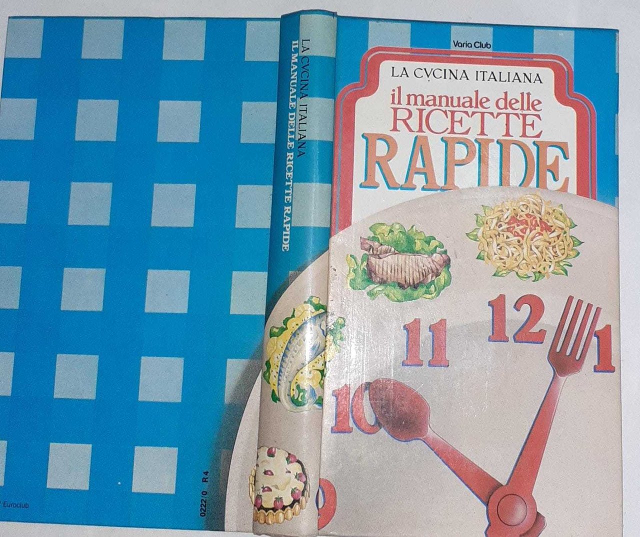 Il manuale delle ricette rapide