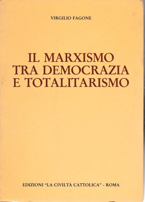 Il Marxismo tra democrazia e totalitarismo