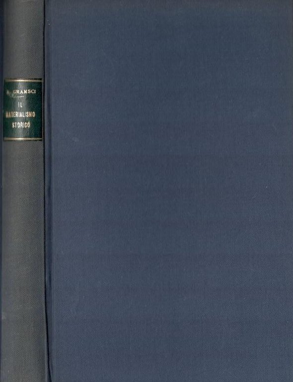 Il materialismo storico e la filosofia di Benedetto Croce