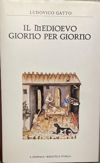 Il Medioevo giorno per giorno