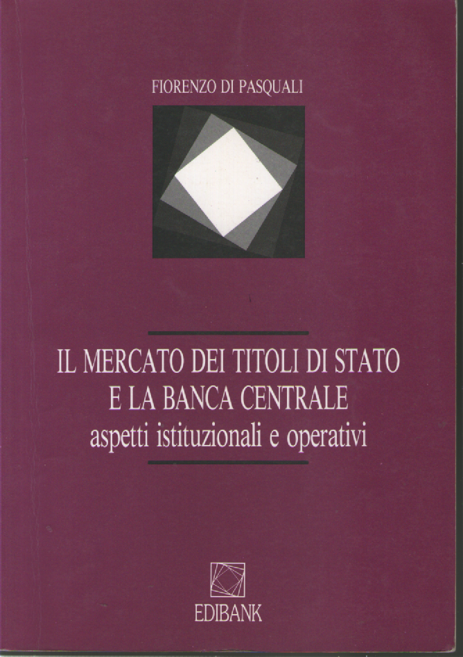 Il mercato dei titoli di Stato e la Banca centrale. | Immagine principale