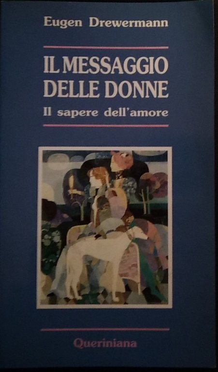Il messaggio delle donne. Il sapere dell'amore