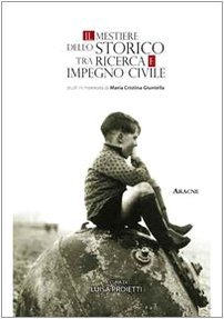 Il mestiere dello storico. Tra ricerca e impegno civile | Immagine Gallery 2