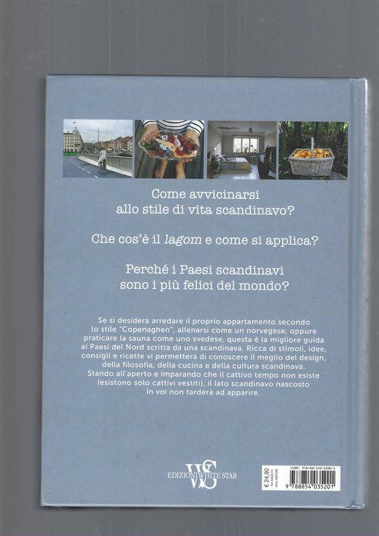 Il metodo scandinavo per vivere felici